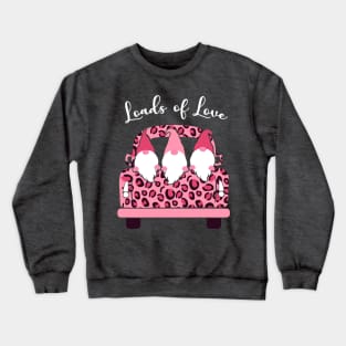 Loads of Love Crewneck Sweatshirt